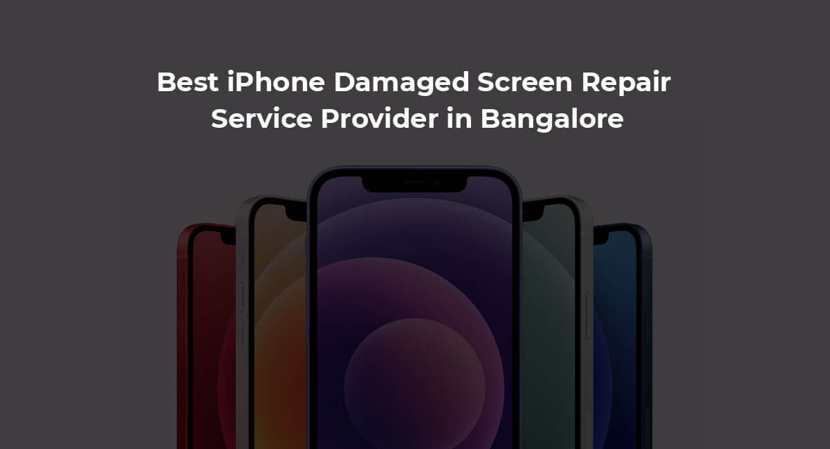 GASC- Best iPhone Damaged Screen Repair Service Provider in Bangalore