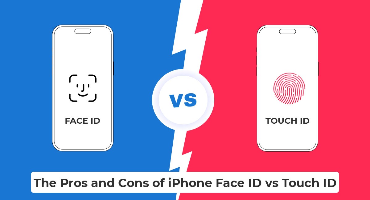 The Pros and Cons of iPhone Face ID vs Touch ID