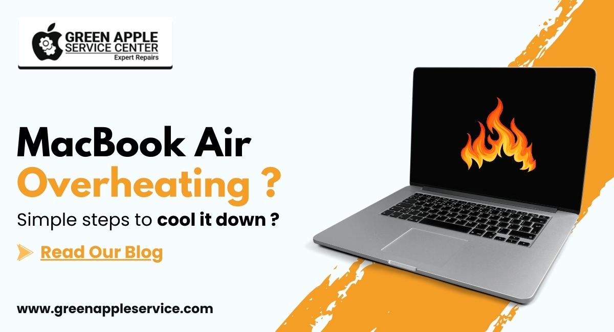 MacBook Air Overheating? Top 5 Tips and Tricks to Cool It Down