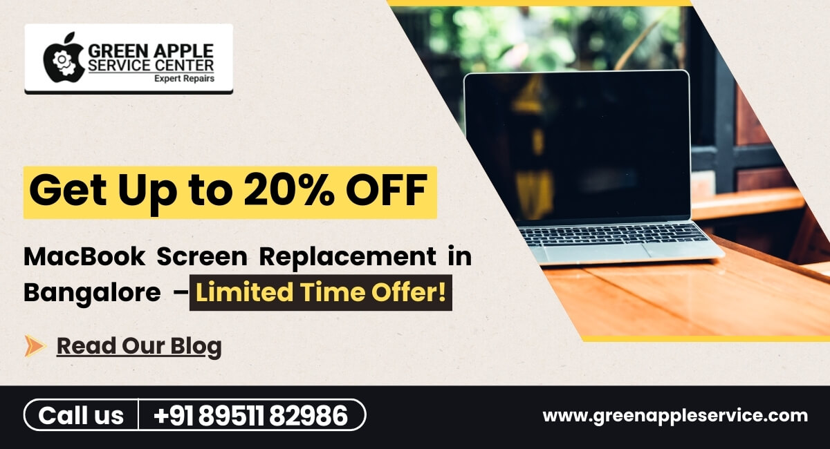 MacBook Screen Replacement in Bangalore – Up to 20% Off!