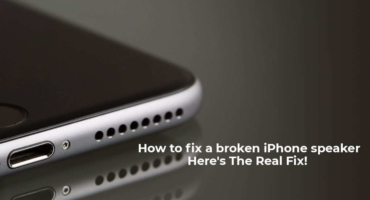 How to fix a broken iPhone speaker - Here's The Real Fix!