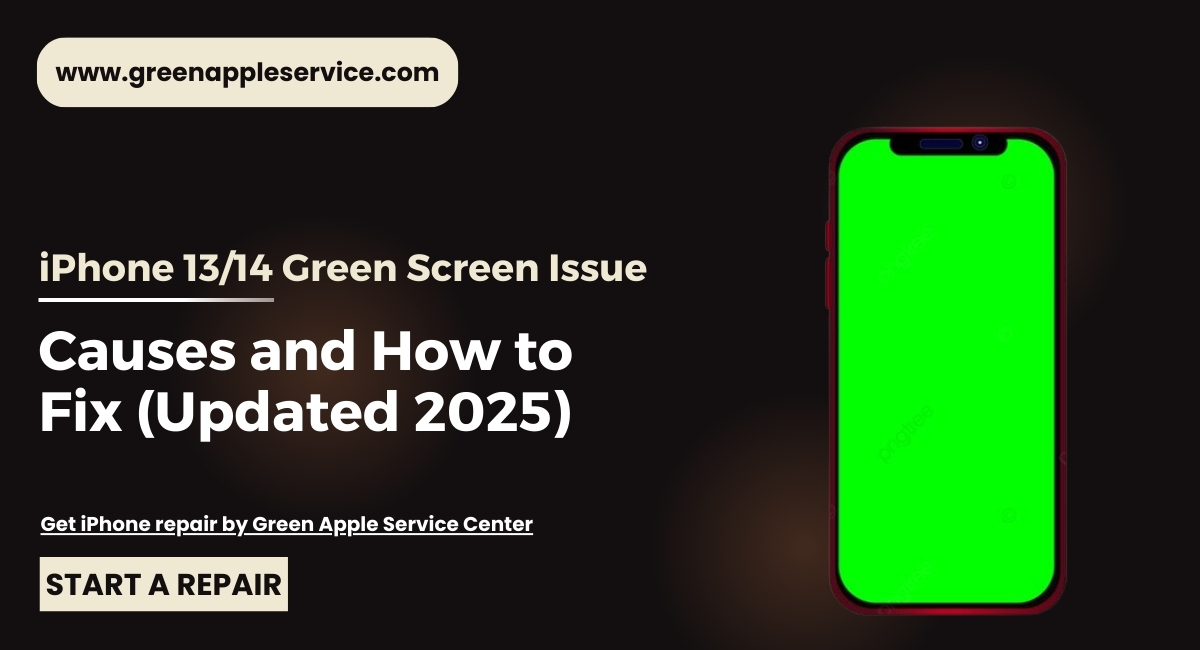 iPhone 13 Green Screen Issue: Causes and How to Fix (Updated 2025)